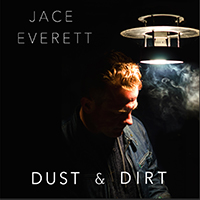 Jace Everett Dust & Dirt